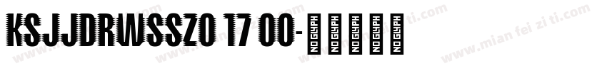 KSJJDRWSSZ0 17 00字体转换